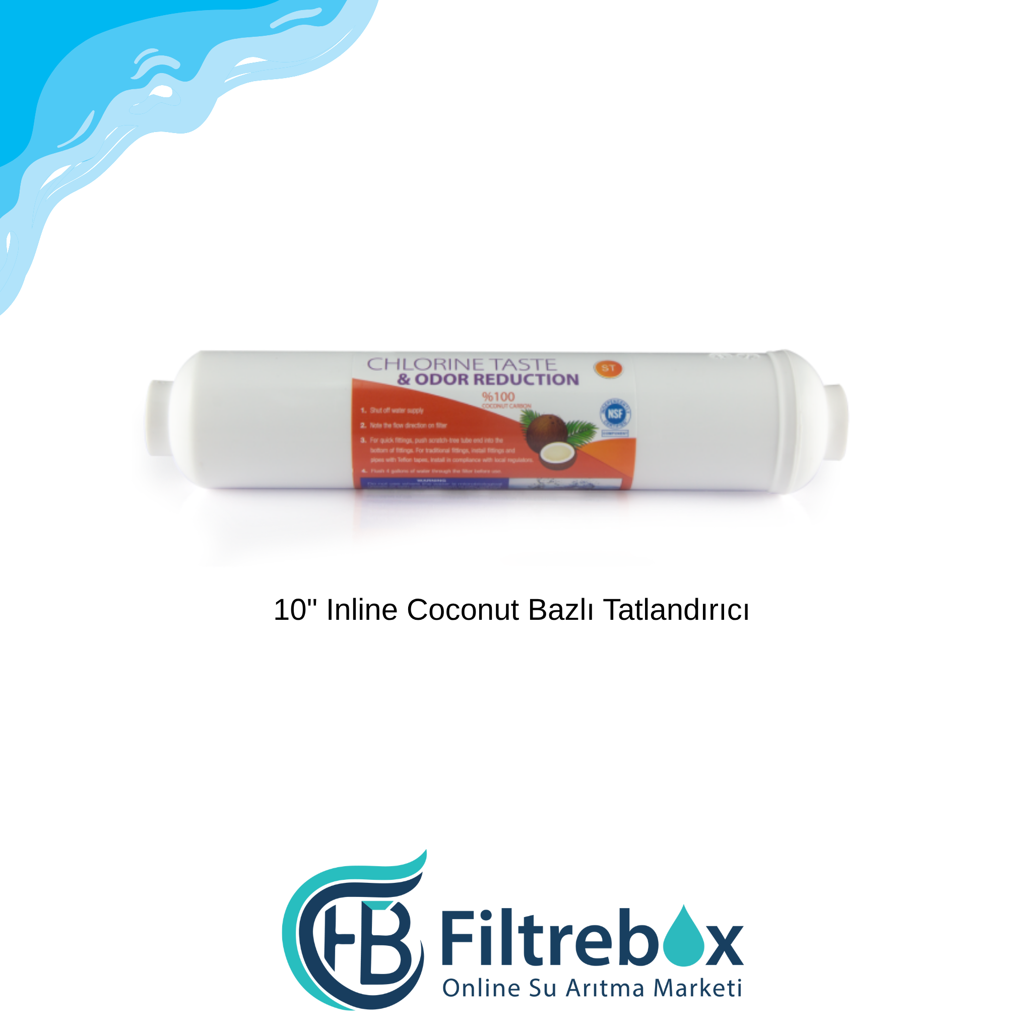 10'' Inline Coconut Bazlı Tatlandırıcı Filtre
